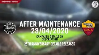AFTER MAINTENANCE 23/04/2020 PES 2020 || ICONIC MOMENTS|| 25TH ANNIVERSARY||