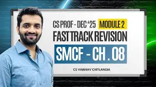 CS Professional Mod 2| SMCF Ch 8 ICDR Regs Part 2| Fasttrack Revision | Dec 25| CSVaibhav Chitlangia