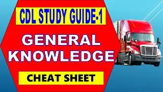 CDL General Knowledge Cheat Sheet (Study Guide  No.1)