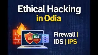 Ethical Hacking Basics in Odia | Port, Firewall, IDS & IPS Explained | Cyber Security Odisha