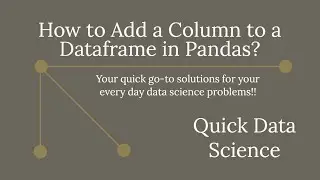 Quick solution - How to Add a Column to Pandas Dataframe?