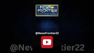 NEWS FRONTIER: Your Daily Dose of Global News Intro #viral #newsfrontier #news #dailynews