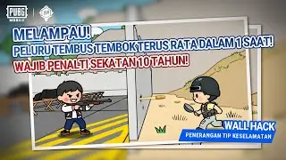 PUBG MOBILE: Tip Sekuriti - Melapor Wall Hack