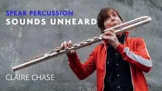SU Masterclass 36: Claire Chase on Percussive Sounds