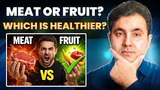 Meat vs Fruit Diet | Which Is Healthier? (Weight Loss, Energy & Muscle Explained)