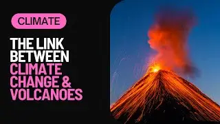 The Surprising Link Between Climate Change, Earthquakes, and Volcanic Eruptions 🌋🌍