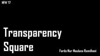 Transparency Square [Malang Fashion Movement 2017]