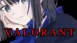 【#VALORAT】モチベが～[個人勢/黒雨夜明_Koku yoa]