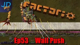 Wall Push Ep53 | Factorio Biter Hell | Gameplay, Lets Play