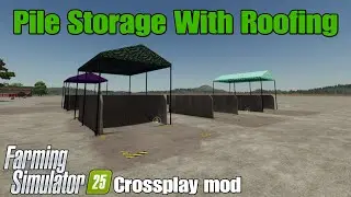 Pile Storage With Roofing / FS25 crossplay mod