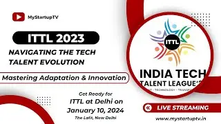 Unleashing Innovation and Talent: ITTL 2023 in Delhi | #mystartuptv