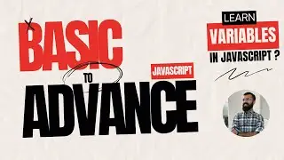 What are Var, Let & Const in Javascript | JavaScript Basics to Advance 
