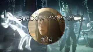 Middle-earth: Shadow of Mordor / #24 / (BLIND) / The Power of the Wraith