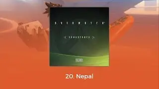 Overwatch OST - Nepal