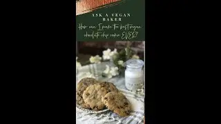 Ask a Vegan Baker: What's the secret to the best chocolate chip cookies ever?