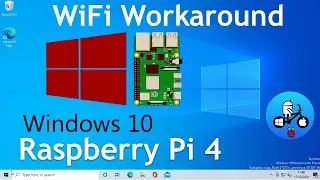 Обходной путь для Wi-Fi. Windows 10 на Raspberry Pi 4. WOR, эпизод 24.
