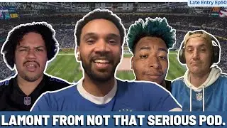 Lamont from Not that Serious Podcast, Shedeur Jordan Love, WNBA Scandal
