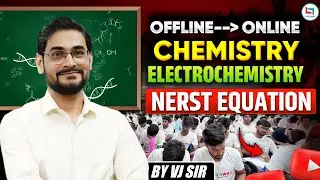 NEET 2026 Electrochemistry Nernst Equation | NEET Chemistry  | NEET 2026 Preparation Tips by VJ Sir