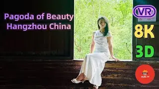 Tour with Chinese Beauty in ancient pagoda 8K VR | China&rsquo;s Influencer Capital, Ancient Tower Culture