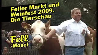 FELL/Mosel (D). 2009. Feller Markt und Weinfest in Fell. Die Tierschau am Montag