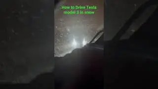 How to drive Tesla Model 3 in Snow  #howtodriveteslainsnow #teslamodel3#teslamodel3insnow