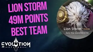 Lion Storm | 49M Points Best Team | Endless Battle | 1st Anniversary Event | Eternal Evolution