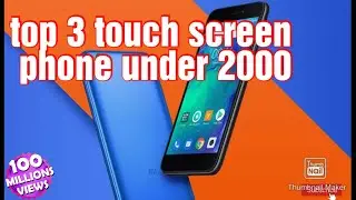 top 3 touch screen phone under 2000rs in 2020 | by compromise legend#6