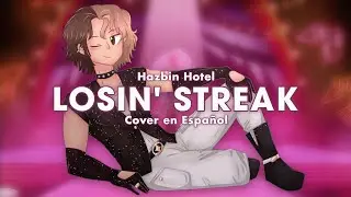 Hazbin Hotel - Losin' Streak (Cover en Español) Ayandro