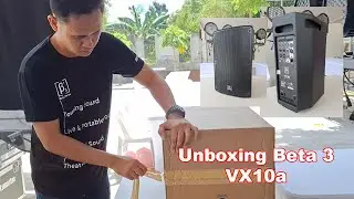 Unboxing Beta 3 VX10a Speaker sabak kagad sa outdoor event