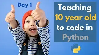 Teaching a 10 year old to code || Live online coding for kids || Python Programming