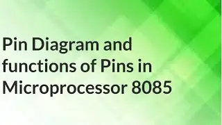 Pin Diagram of 8085 Microprocessor and Functions of Pins | Microprocessor 8085