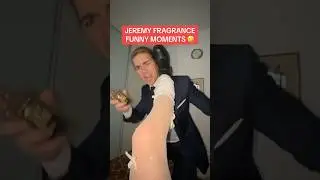 Funniest Jeremy Fragrance Moments Of All Time 🤣... #shorts #funny #memes #cringe #tiktok #cologne