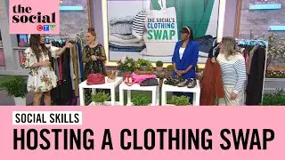 How to host a clothing swap! | The Social