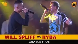 Ryba 🆚 Will Spliff 🎤 WBW 2018 Finał (freestyle rap battle)