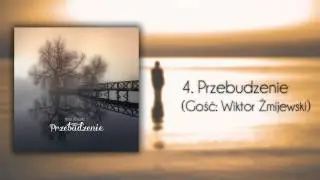 4. Przebudzenie (Gość: Wiktor Żmijewski) (Ryjek - Przebudzenie)