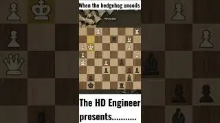 The HD Engineer presents ..... chess puzzle solution #when_the_hedgehog_uncoils #chess #shorts #live