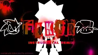 FNF Sonic.EXE ~ Faker (Instrumental Rearrangement)