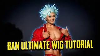NEW! - Ban 2021 - Nanatsu no taizai - Cosplay Wig Tutorial - [ ITA / ENG ]