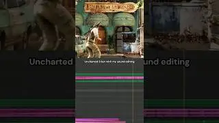 I changed the sound of this Uncharted 3 scene...