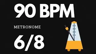 90 BPM Metronome 6/8