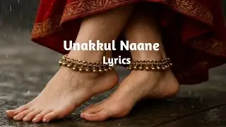 Pritt- Unakkul Naane song|Lyrics|Tamil|Trending song #Pritt #Unakkul naane #trending song
