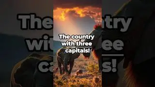 The country with three capitals #geography