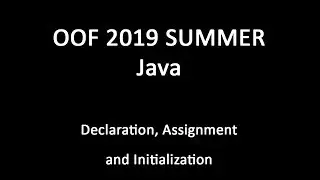 Java - Declaration, Assignment and Initialization
