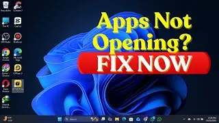 Windows 10/11 Apps Not Opening &mdash; Quick Solution