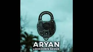 Aryan - Lockdown Sessie (Prod. Aryan)