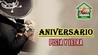 CANTO DE ANIVERSARIO | PISTA Y LETRA