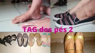 TAG Dos P&eacute;s 👣 Part2