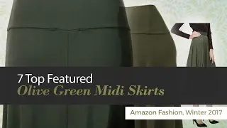 7 Top Featured Olive Green Midi Skirts Amazon Fashion, Winter 2017