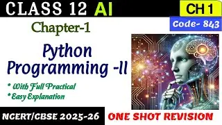 Class 12 | Chapter 1 | AI | Artificial Intelligence| Python programming II | Class XII|Numpy| Pandas