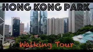 HONG KONG: Top Sites: Hong Kong Park (FULL HD)